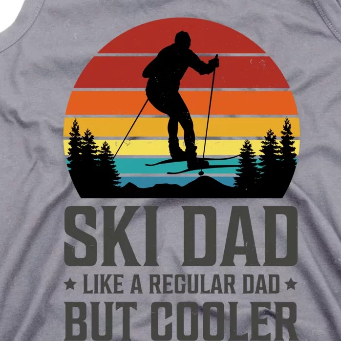 Ski Dad Like A Regular Dad But Cooler Great Fathers Day Funny Gift Tank Top