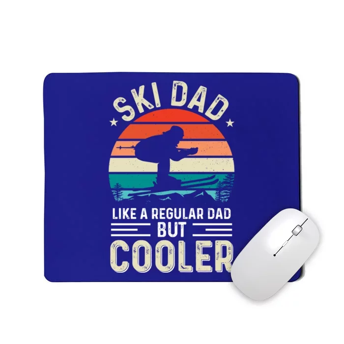 Ski Dad Like A Regular Dad But Cooler Fathers Day Gift Mousepad