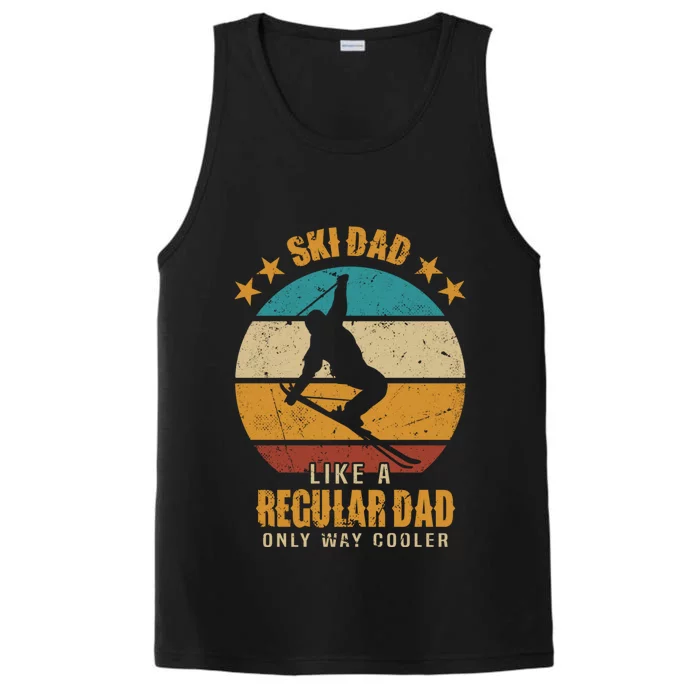 Ski Dad Like A Regular Dad Only Way Cooler Gift Skiing Dad Funny Gift Performance Tank