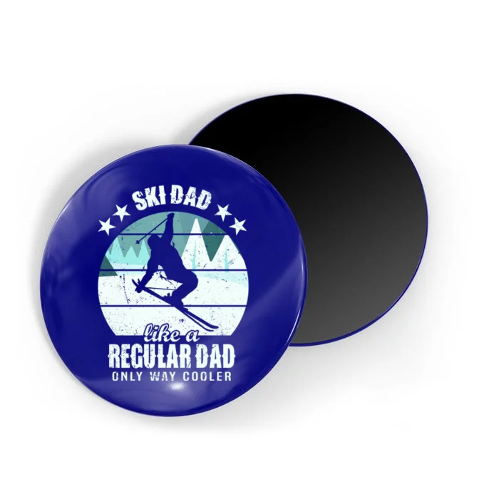 Ski Dad Like A Regular Dad Only Way Cooler Cool Gift Skiing Daddy Meaningful Gif Magnet