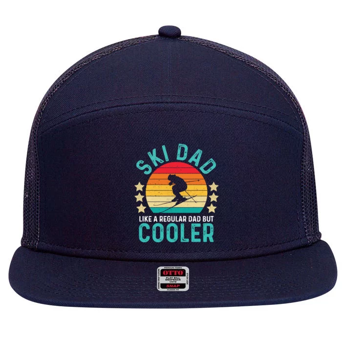 Ski Dad Like A Regular Dad But Cooler Gift 7 Panel Mesh Trucker Snapback Hat