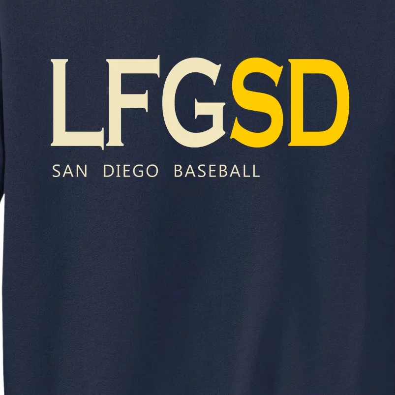 San Diego LFGSD Let's Go SD Baseball Trending Tall Sweatshirt