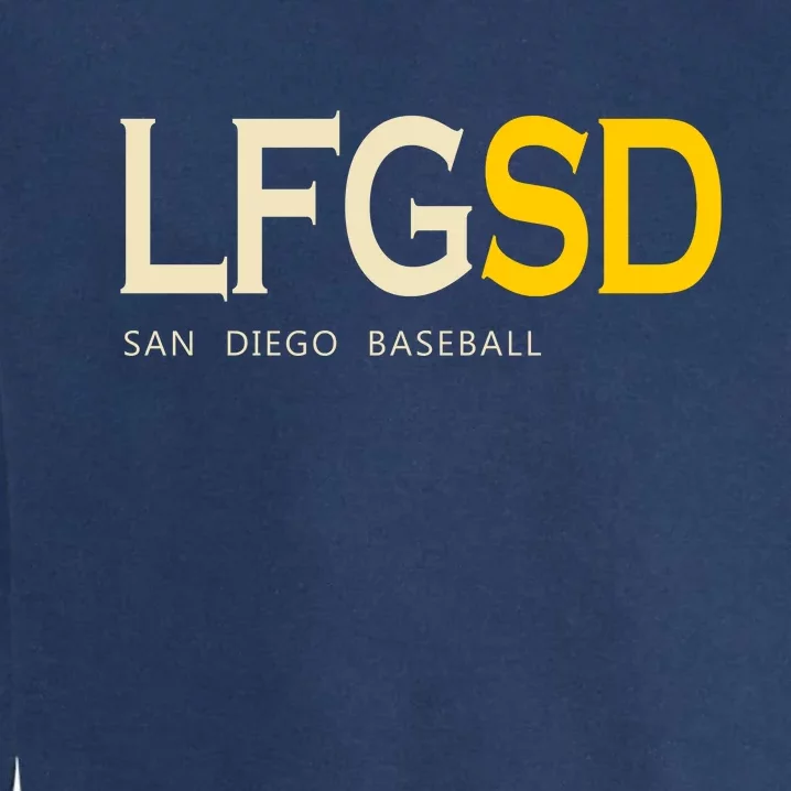 San Diego LFGSD Let's Go SD Baseball Trending Garment-Dyed Sweatshirt