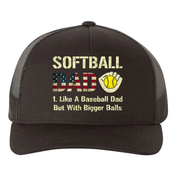 Softball Dad Like A Baseball Dad USA Flag Fathers Day Gift Yupoong Adult 5-Panel Trucker Hat