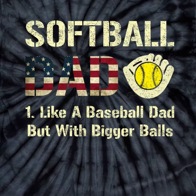 Softball Dad Like A Baseball Dad USA Flag Fathers Day Gift Tie-Dye T-Shirt