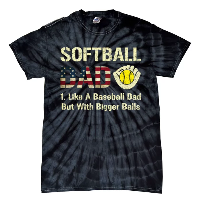 Softball Dad Like A Baseball Dad USA Flag Fathers Day Gift Tie-Dye T-Shirt