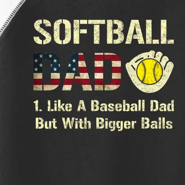 Softball Dad Like A Baseball Dad USA Flag Fathers Day Gift Toddler Fine Jersey T-Shirt