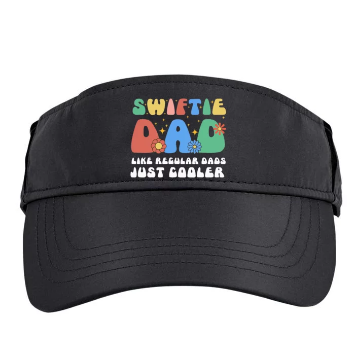 Swiftie Dad Like Regular Dads Just Cooler Adult Drive Performance Visor