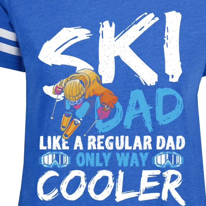 Ski Dad Like A Regular Dad Only Way Cooler Skiing Skier Gift Enza Ladies Jersey Football T-Shirt