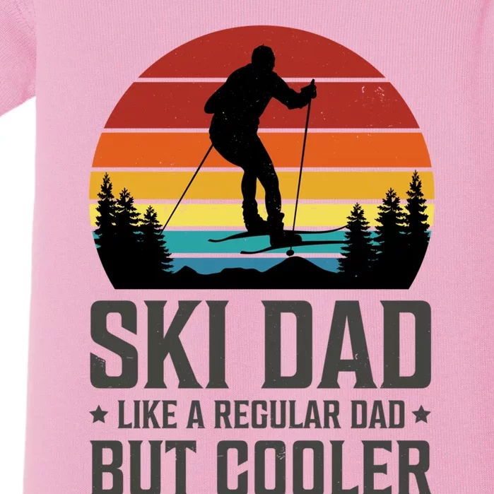 Ski Dad Like A Regular Dad But Cooler Great Fathers Day Gift Baby Bodysuit