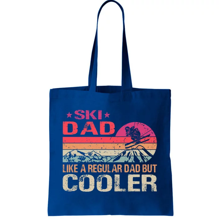 Ski Dad Like A Regular Dad But Cooler Ski Skier Meaningful Gift Tote Bag