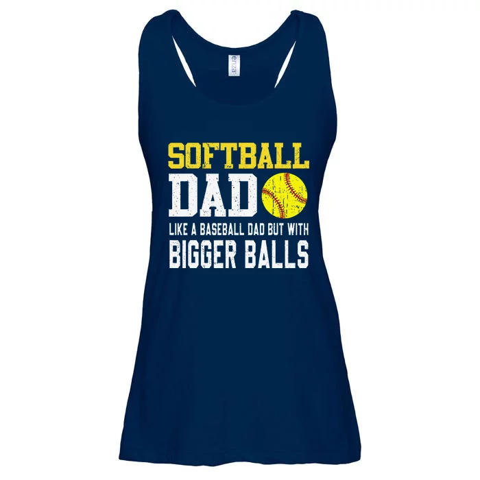 Softball Dad Like A Baseball But With Bigger Balls FatherS Ladies Essential Flowy Tank