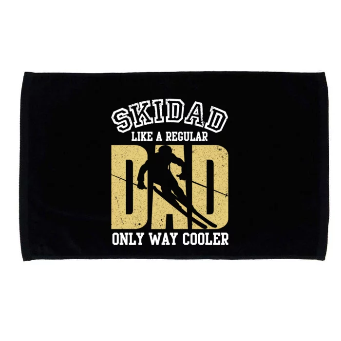 Ski Dad Like A Regular Dad Only Way Cooler Cute Gift Microfiber Hand Towel