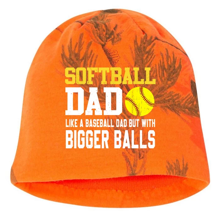 Softball Dad Like A Baseball But With Bigger Balls Fathers Kati - Camo Knit Beanie