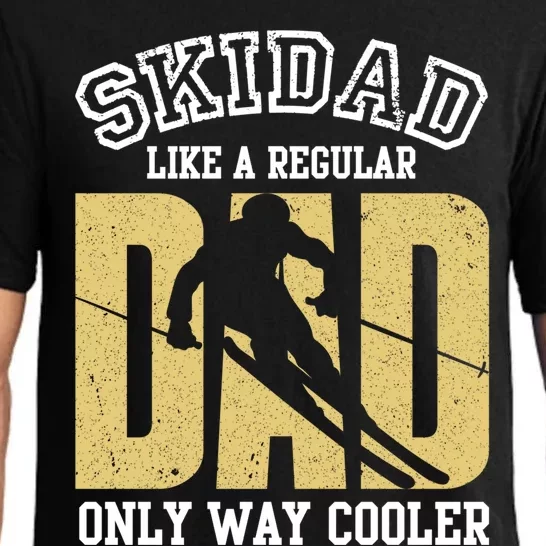 Ski Dad Like A Regular Dad Only Way Cooler Gift Pajama Set