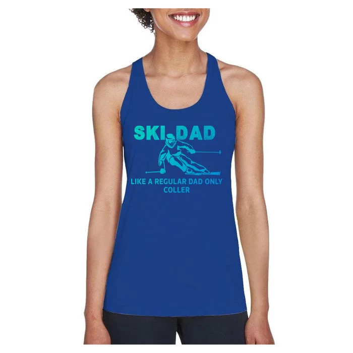 Ski Dad Like A Regular Dad Only Cooler Funny Skiing Gift Women's Racerback Tank