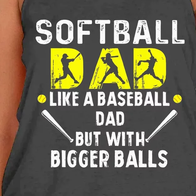 Softball Dad like a Baseball Dad but with Bigger Balls Funny Women's Knotted Racerback Tank