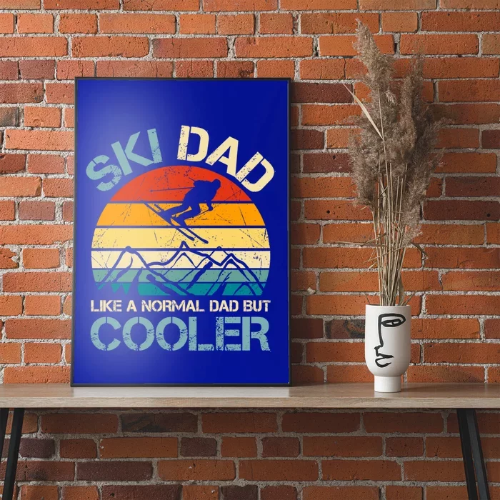 Ski Dad Like A Regular Dad But Cooler Vintage Skiing Skier Gift Poster