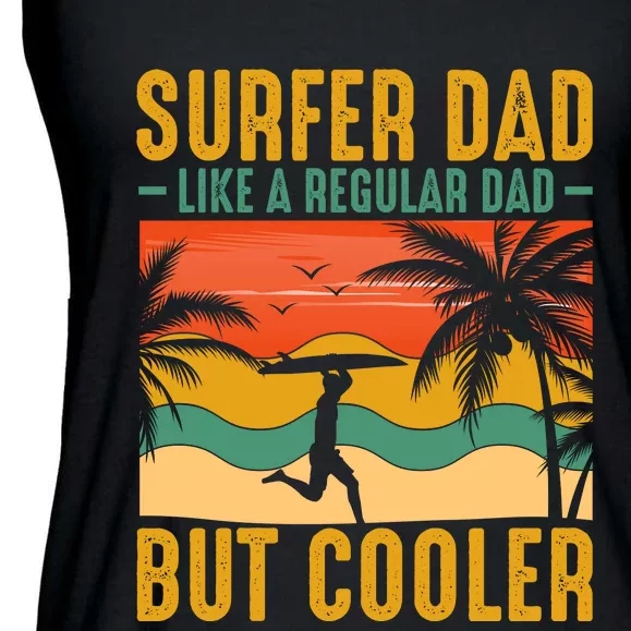 Surfer Dad Like Regular Dad But Cooler | Surfing Dad Ladies Essential Flowy Tank