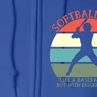 Softball Dad Like A Baseball But With Bigger Balls Fathers Gift Full Zip Hoodie