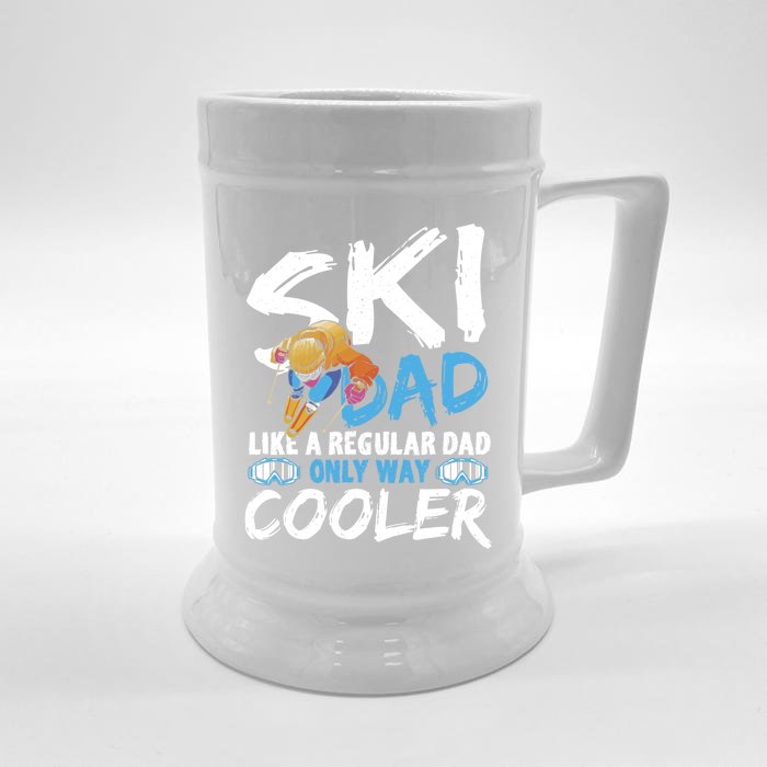 Ski Dad Like A Regular Dad Only Way Cooler Skiing Skier Gift Front & Back Beer Stein