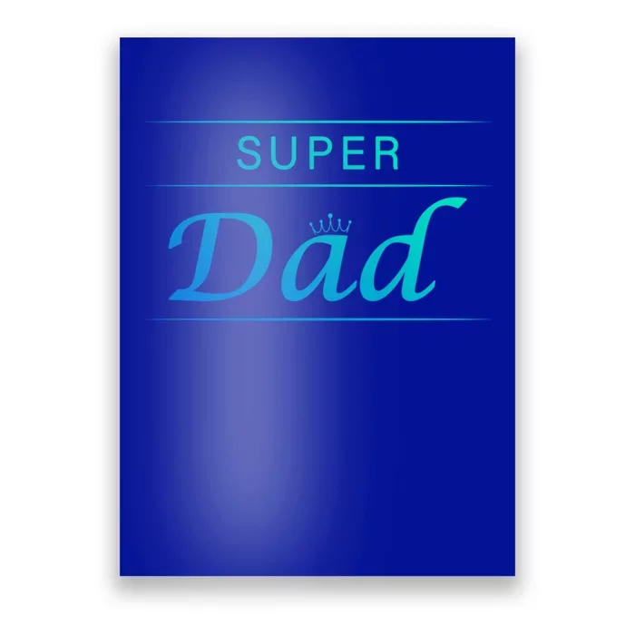 Super Dad Likes A Hero Legend Tee 4 Daddy Father And Dad Gift Poster