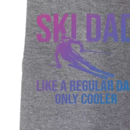 Ski Dad Like A Regular Dad Only Cooler Happy Father Day Gift Doggie 3-End Fleece Hoodie