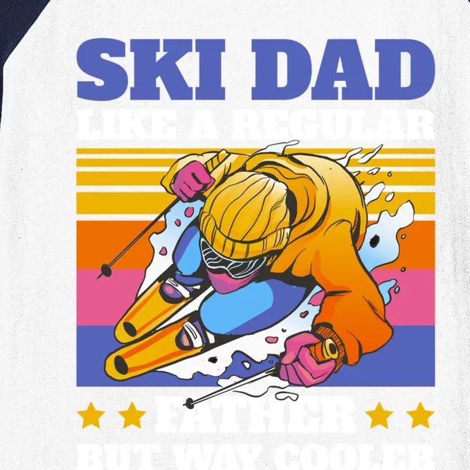 Ski Dad Like A Regular Dad But Way Cooler For Fathers Day Gift Baseball Sleeve Shirt