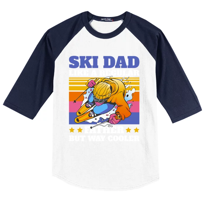 Ski Dad Like A Regular Dad But Way Cooler For Fathers Day Gift Baseball Sleeve Shirt