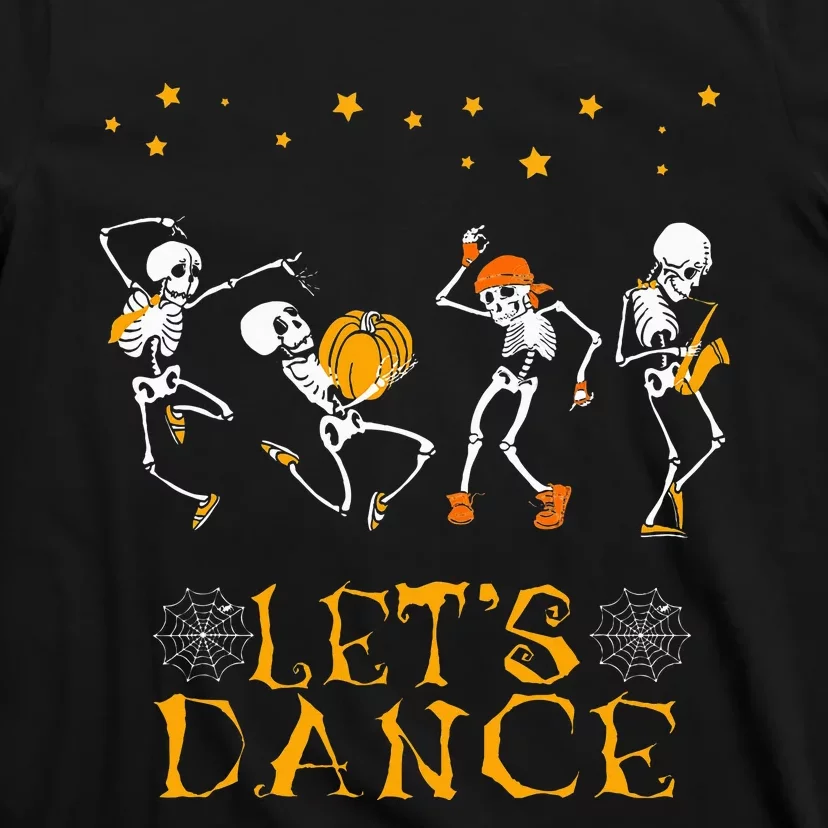 Skeletons Dancing Let's Dance Halloween Costumes Gifts T-Shirt