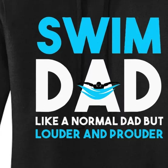 Swim Dad Like A Normal Dad But Cooler Swim Dad Definition Women's Pullover Hoodie