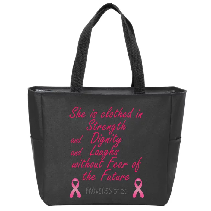 Strength Dignity Laughs Breast Cancer Awareness Gift Zip Tote Bag