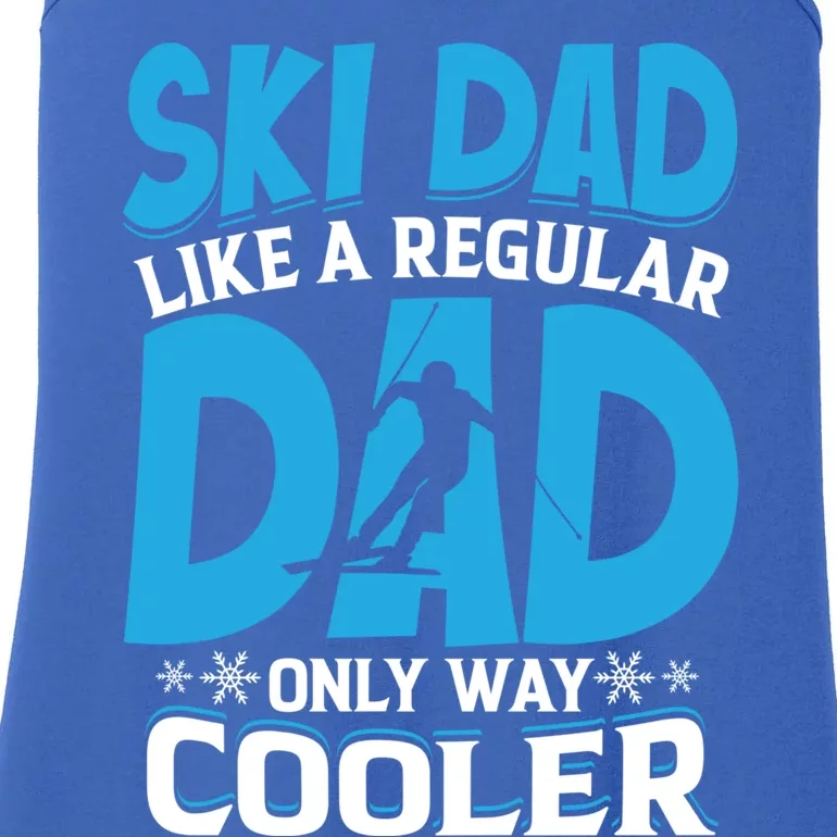 Ski Dad Like A Regular Dad Only Way Cooler Fathers Day Gift Ladies Essential Tank