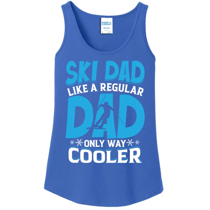 Ski Dad Like A Regular Dad Only Way Cooler Fathers Day Gift Ladies Essential Tank