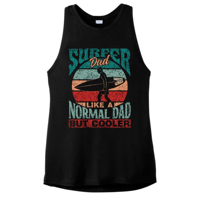 Surfer Dad Like A Normal Dad But Cooler Sayings Surf Surfing Gift Ladies Tri-Blend Wicking Tank