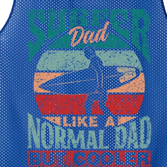 Surfer Dad Like A Normal Dad But Cooler Sayings Surf Surfing Gift Mesh Reversible Basketball Jersey Tank