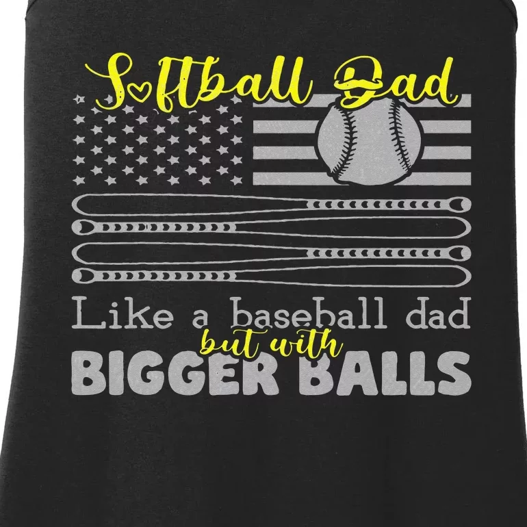 Softball Dad like a Baseball Dad but with bigger balls Flag Ladies Essential Tank