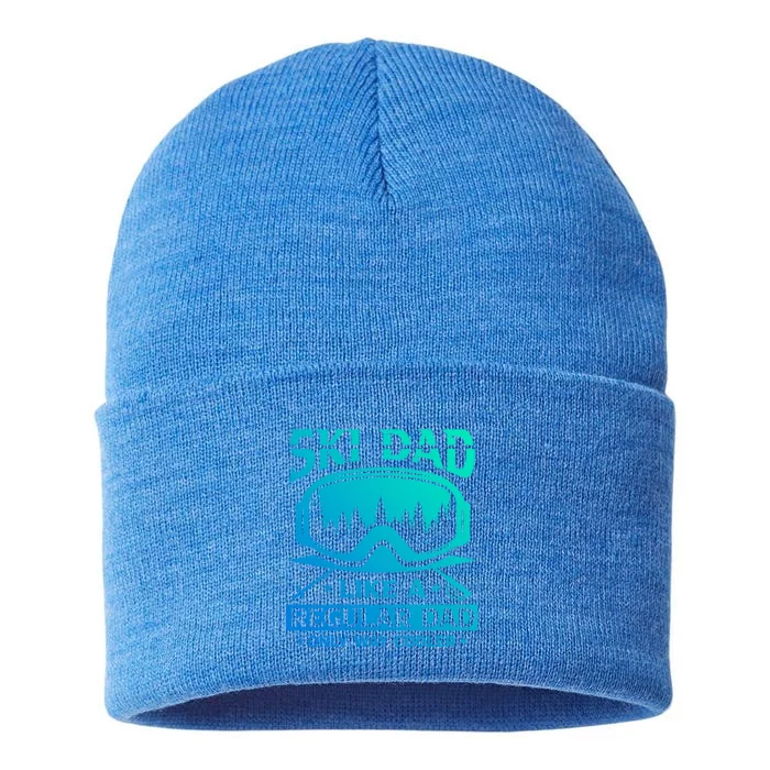 Ski Dad Like A Regular Dad Only Way Cooler Motive For Skier Gift Sustainable Knit Beanie