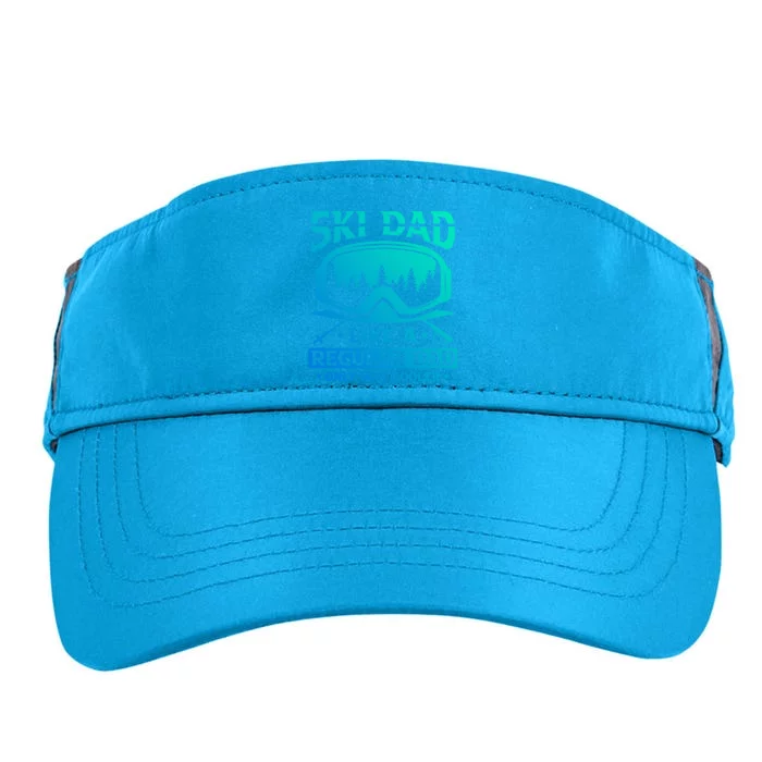 Ski Dad Like A Regular Dad Only Way Cooler Motive For Skier Gift Adult Drive Performance Visor