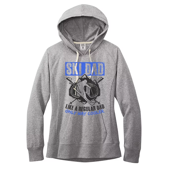 Ski Dad Like A Regular Dad Only Way Cooler Ski Lover Gift Women's Fleece Hoodie