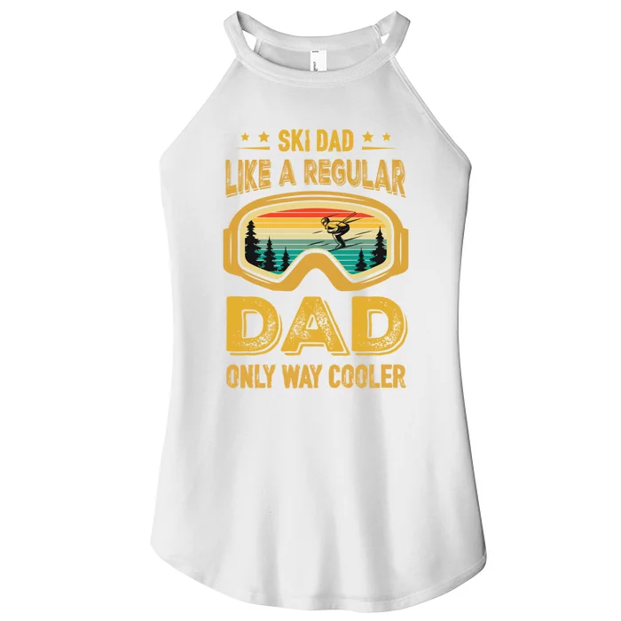 Ski Dad Like A Regular Dad Only Way Cooler Women’s Perfect Tri Rocker Tank