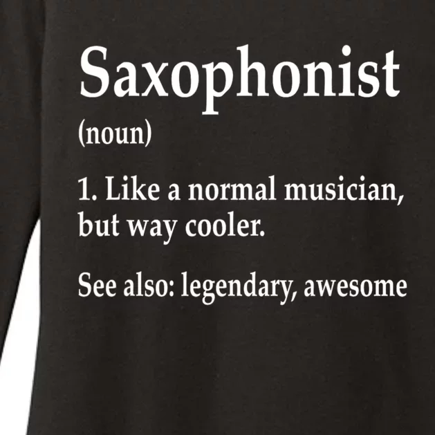 Saxophonist Definition Like A Normal Musician Saxophone Womens CVC Long Sleeve Shirt