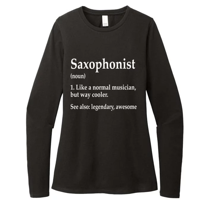 Saxophonist Definition Like A Normal Musician Saxophone Womens CVC Long Sleeve Shirt