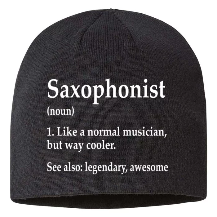 Saxophonist Definition Like A Normal Musician Saxophone 8 1/2in Sustainable Knit Beanie