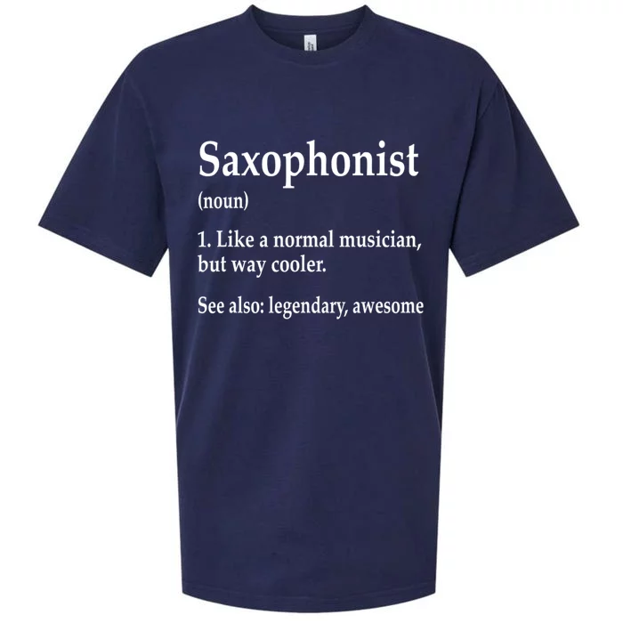 Saxophonist Definition Like A Normal Musician Saxophone Sueded Cloud Jersey T-Shirt