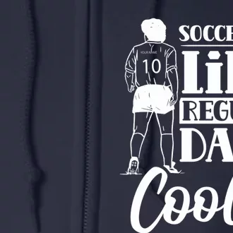 Soccer Dad Like A Regular Dad But Way Cooler Father Daddy Premium Full Zip Hoodie