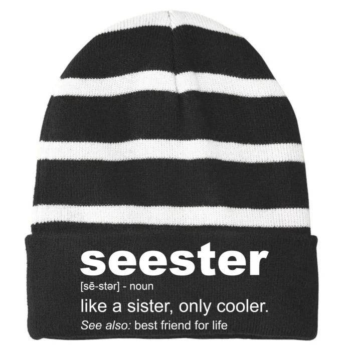 Seester Definition Like A Sister Only Cooler Striped Beanie with Solid Band