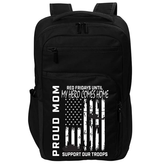 Son Daughter Mom Red Friday Military Support Troops Usa Flag Impact Tech Backpack