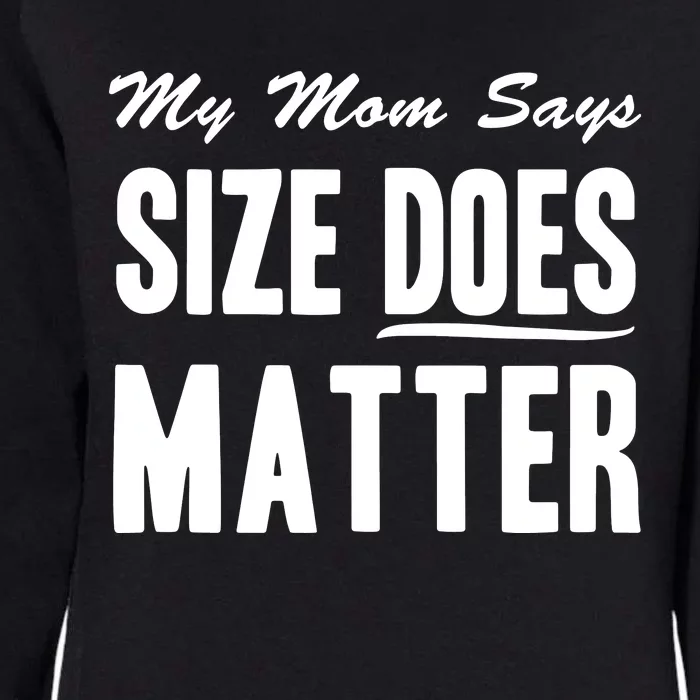 Size Does Matter Womens California Wash Sweatshirt