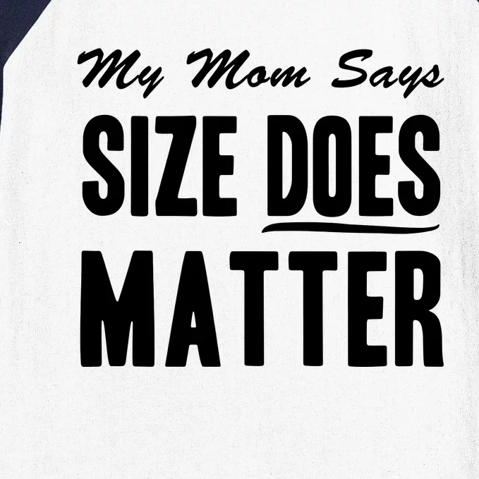 Size Does Matter Baseball Sleeve Shirt